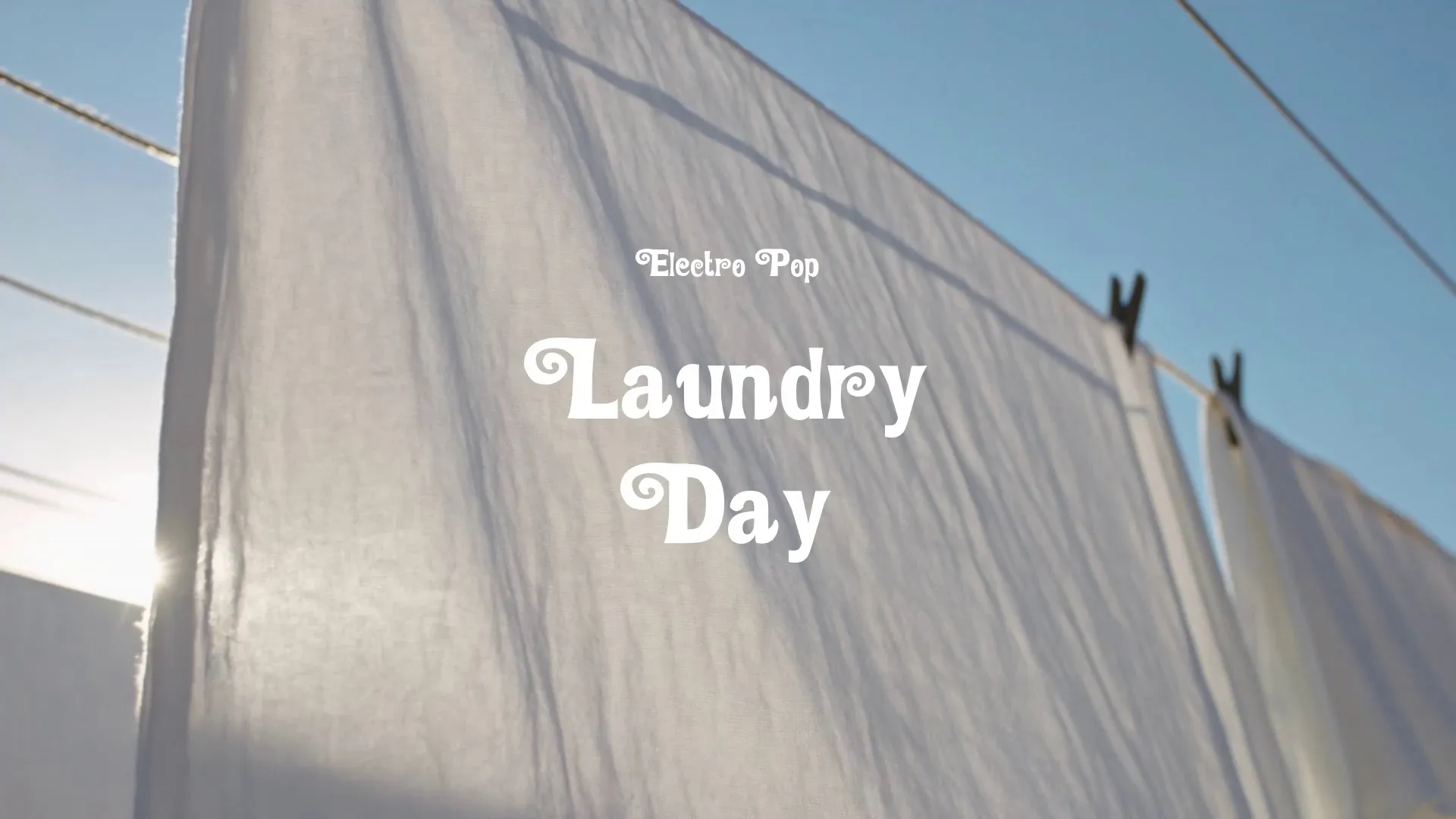 Laundry Day / Electro Pop