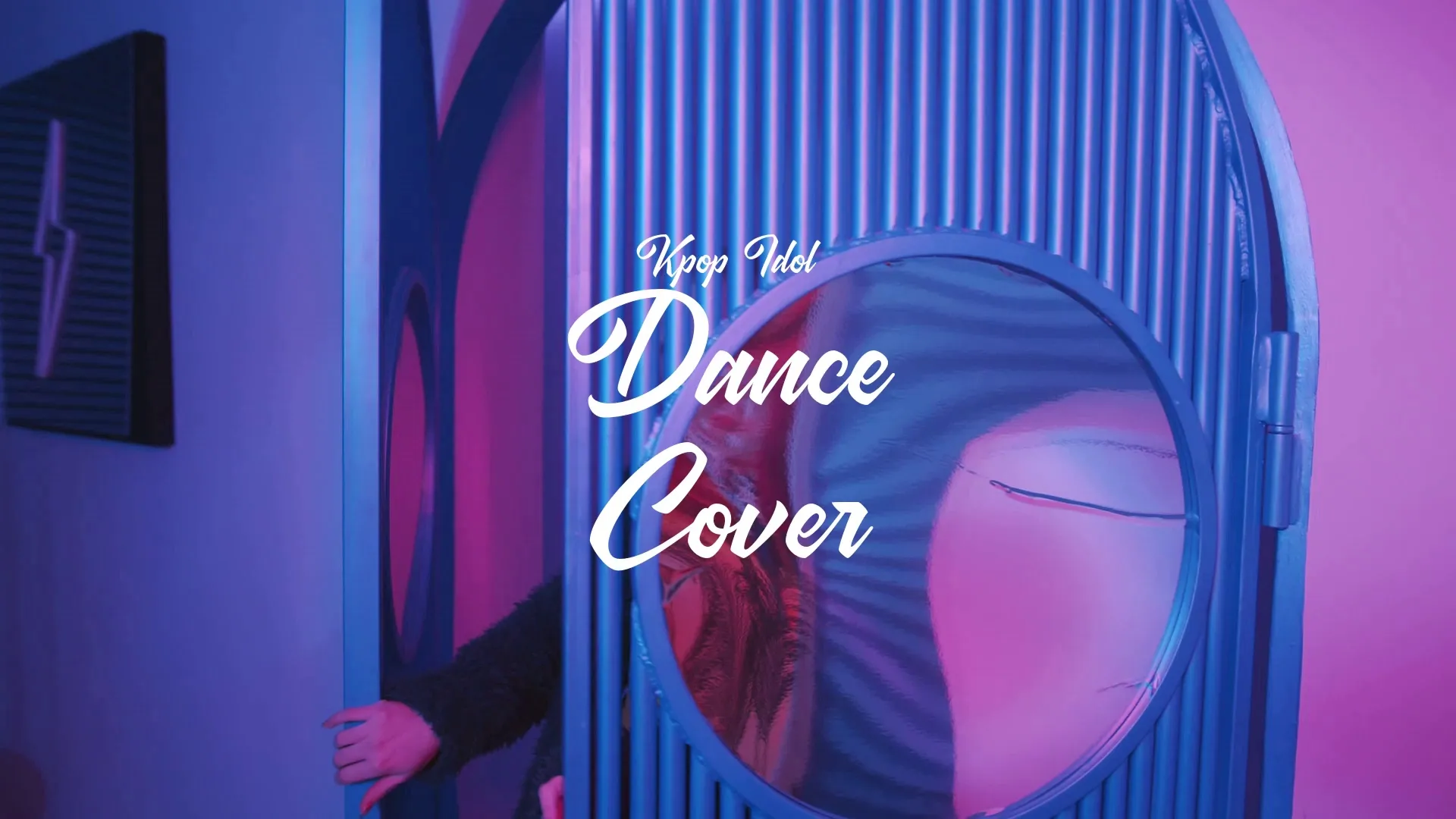 Dance Cover / Kpop Idol