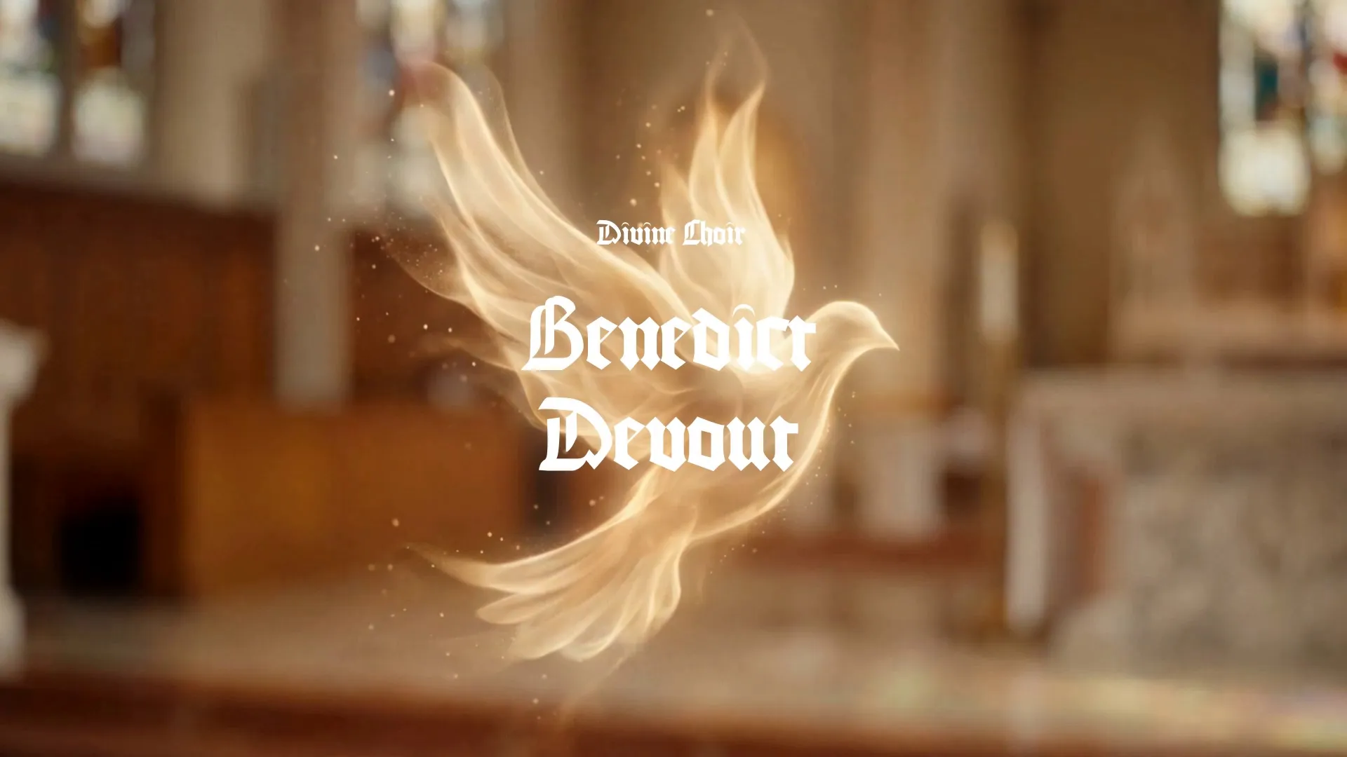 Benedict Devout / Divine Choir