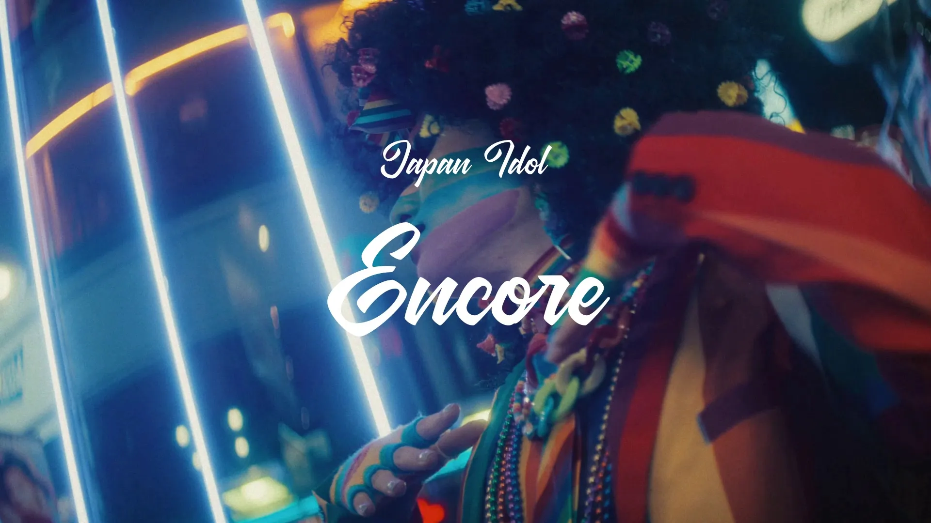 Encore / Japan Idol