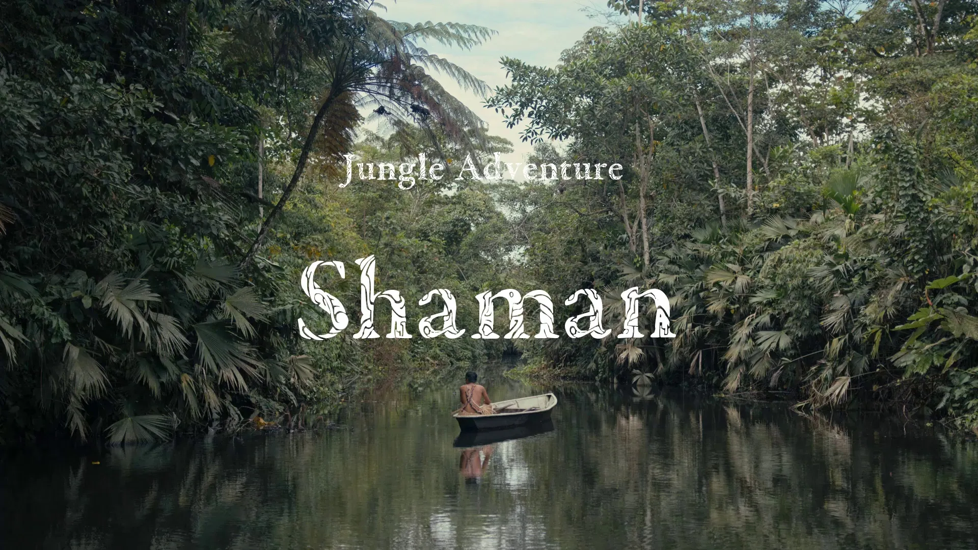 Shaman / Jungle Adventure