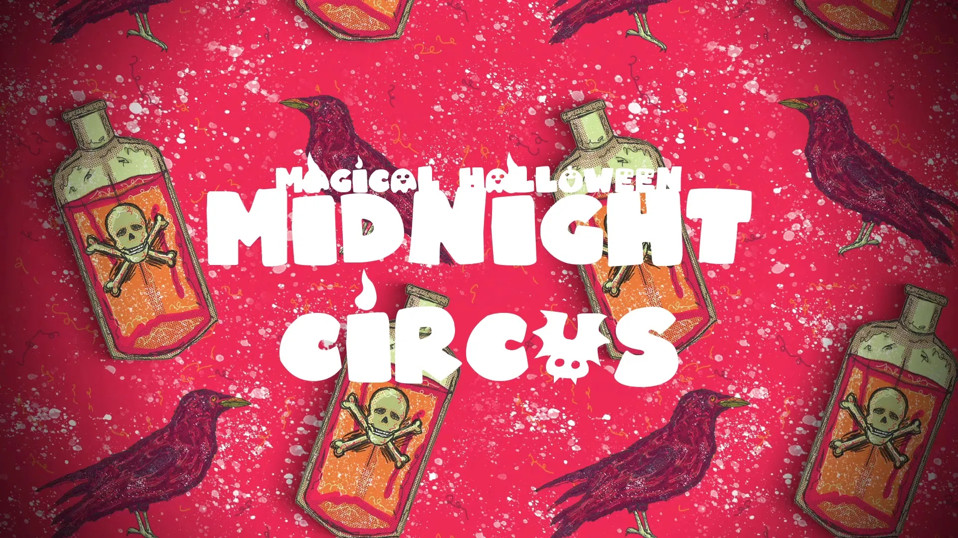 Midnight Circus / Magical Halloween