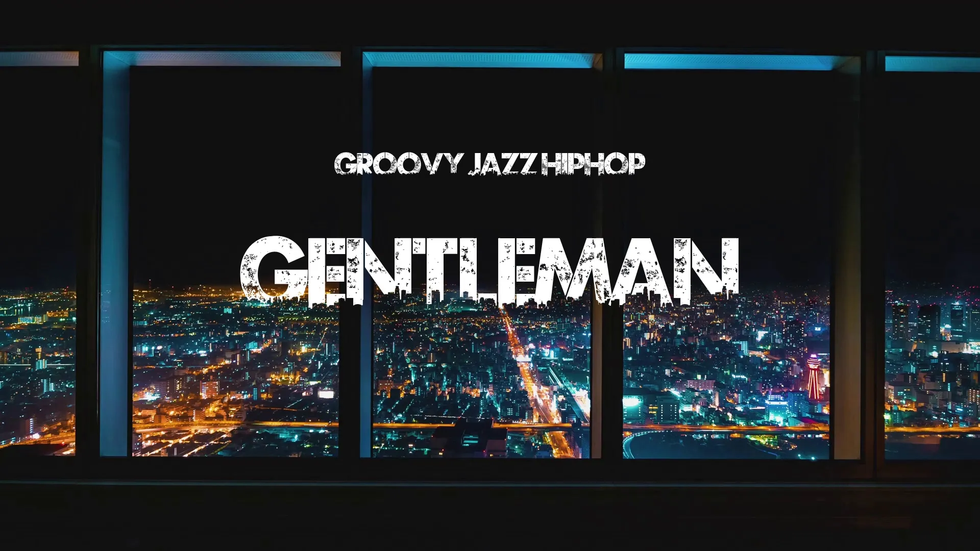 Gentleman / Groovy Jazz Hiphop