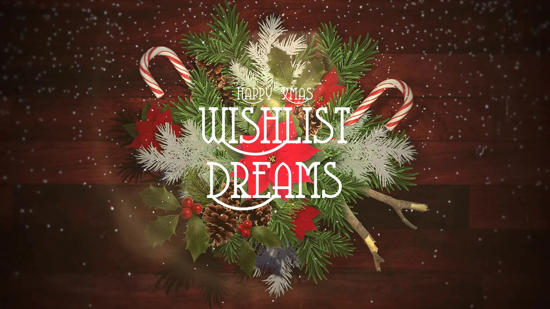 Wishlist Dreams / Happy Xmas