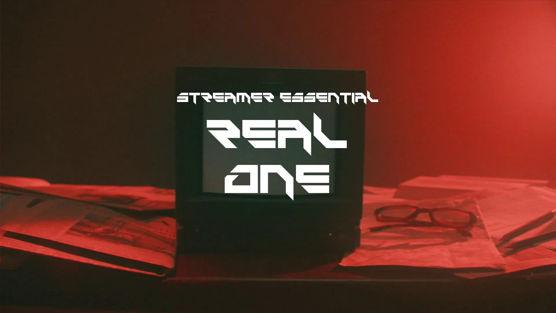 Real One / Streamer Essential