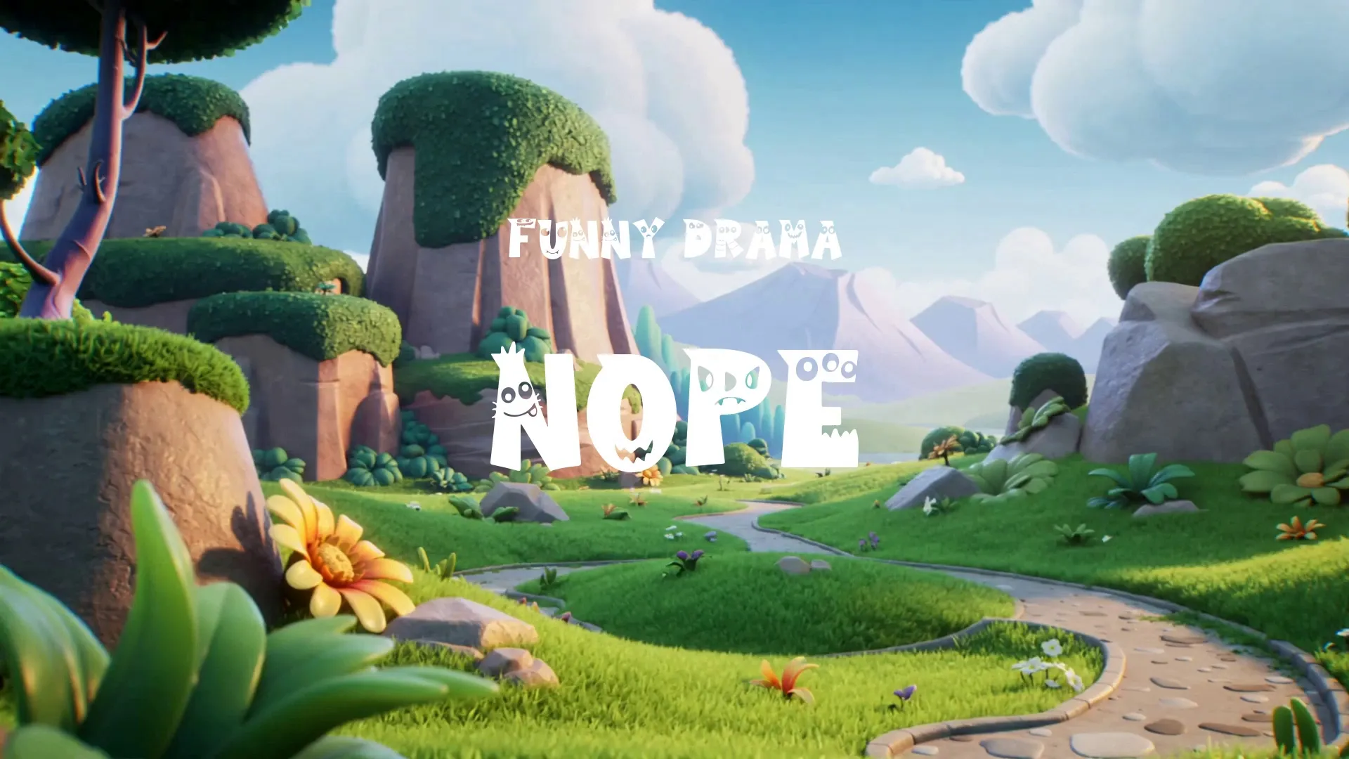 Nope / Funny Drama