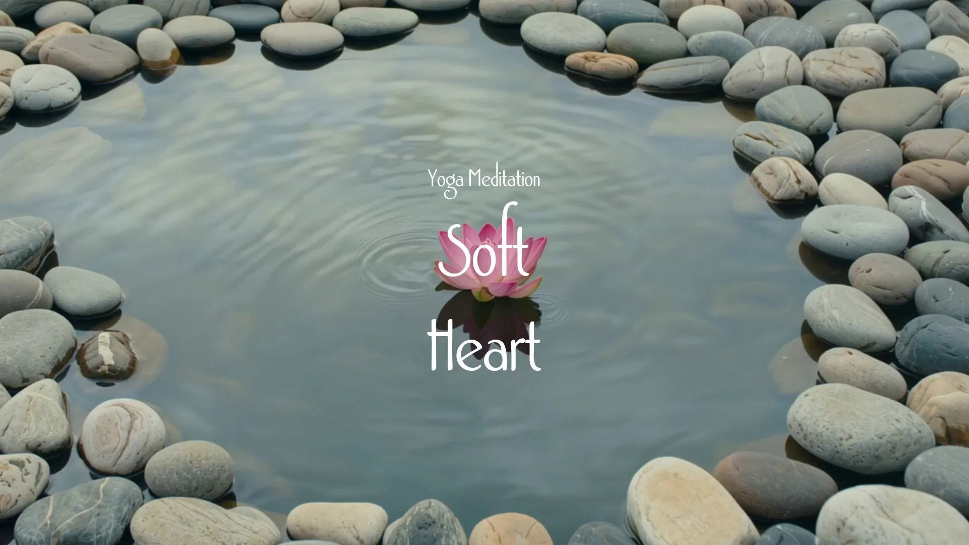 A screenshot of Soft Heart / Yoga Meditation