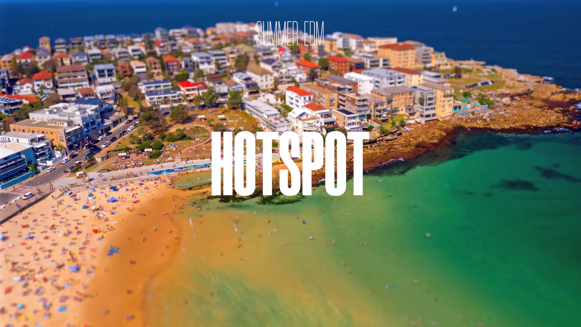 Summer EDM Hotspot / Summer EDM