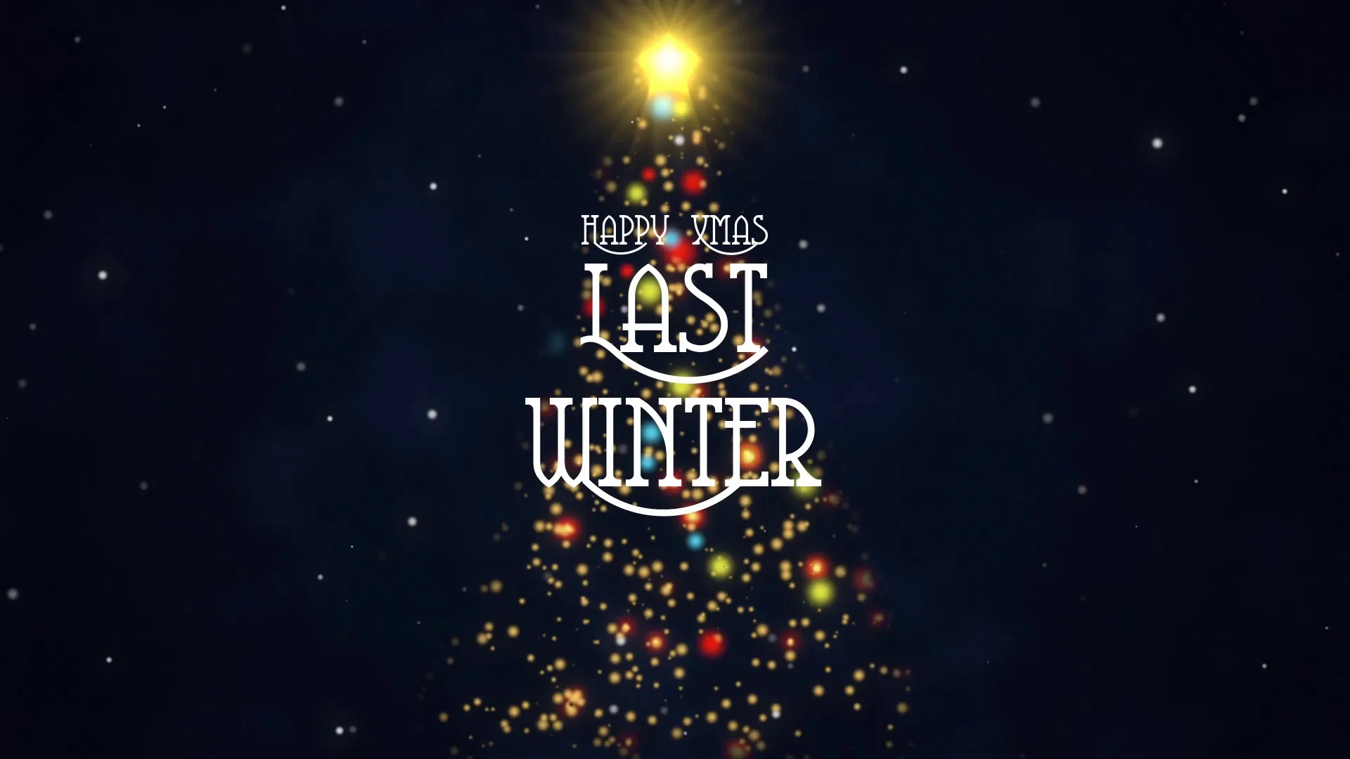 Last Winter / Happy Xmas